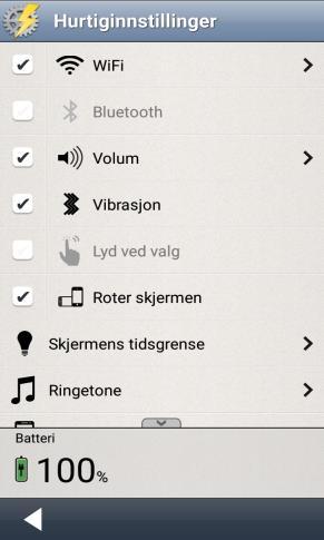 5. Hurtiginnstillinger I Handi-appen Hurtiginnstillinger kan man gjøre de vanligste innstillingene for enheten. Det er mulig å stille inn hvilke innstillinger som skal vises, se 7.