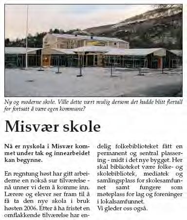 Ny skole i Misvær Næringssatsingen Satsingen på næringsutvikling i Skjerstad gjennom Team Bodø