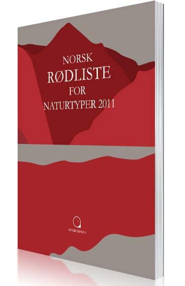 Rødliste for naturtyper Ra Ravinedal på «rødlista» Status: sårbar (VU) Begrunnelse: Ravinedal har opplevd en