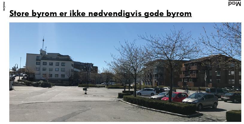 I verkstaden med tema «Bygningsmiljø og møteplassar» vart det diskutert funksjonsblanding på torget/torget