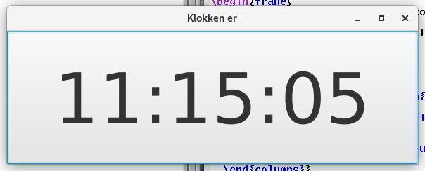 En skjermklokke En klokke Vi ønsker å lage en klokke: Klokken skal vise timer,