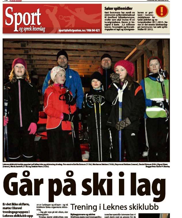 Som en del av vår satsing på organisert trening så deltok Sigve Olsen på kurs T2 langrenn i Salangen, arrangert av Troms skikrets og Raymond Bakken på samme kurset i Bodø, arrangert av Nordland