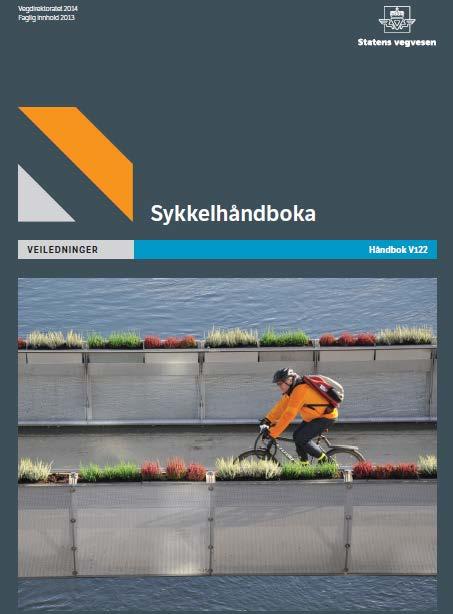 Håndbok V122 Sykkelhåndboka Veileder i håndboksystemet i Statens vegvesen Fokus på løsninger for syklende, utforming av anlegg på strekninger og i kryss Følgende normaler setter premissene: Håndbok