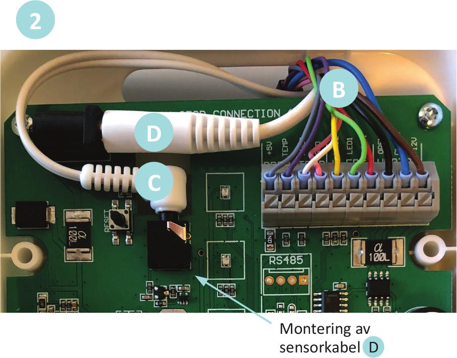 Montering 1 Kontrollenhet installasjonsguide 1. Frontpanel løsnes med en skrue i bunnen A 2.