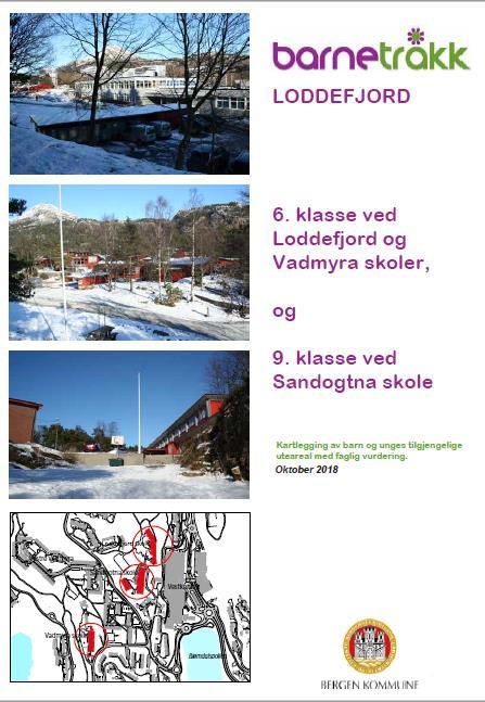 Barnetråkk i Loddefjord og Olsvik Kommunens metode for kartlegging av barn og unges bruk av uteområder.