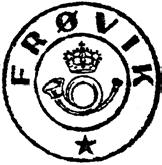 Poståpneriet FRØVIK ble nedlagt 30.06.1966. Stempel nr. 1 Type: IV Utsendt 1924 719 Innsendt?? Reg. brukt fra 27.02.1927 HLO til 20.12.1929 VG Stempel nr. 2 Type: P Utsendt juli 1935 FRØVIK Innsendt?