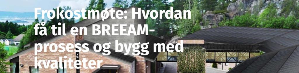 Effektiv Breeam-prosess Næringslivets hus, Oslo 9.