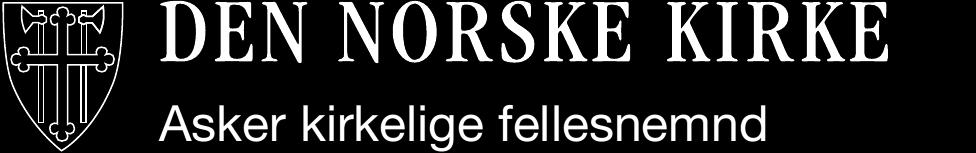 Protokoll fra møte i Asker kirkelige fellesnemnd Møtedato: Onsdag 30. januar 2019 Tid: Kl. 1630-1800 Enkel mat ble servert fra kl. 1600.