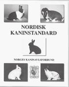 Nordisk Kaninstandard: «HØSTTILBUD» varer frem til 31.12.04 Ved kjøp av 5 eller fler gis det 1 GRATIS! og 10 eller fler 2 GRATIS! Pris pr stk er kr 375,- Bestilles hos Dagfinn, tlf.