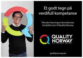 konferanser. TFS endret 1. desember 2018 navn til Quality Norway. Arild Nybø er daglig leder Kristin Haaland var fram til 23. mars leder Siri Ulvin ble fra 15.