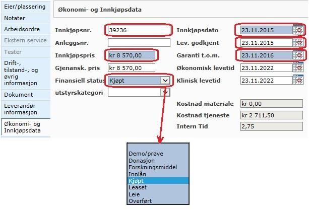 Utstyr detaljert støtte Økonomi- og Innkjøpsdata Innkjøpsdato: Datoen utstyret er levert/innkjøpt. Lev. Godkjent: Dato leveransen er godkjent/mottatt. Garanti t.o.m.: Dato for utløp av garanti.