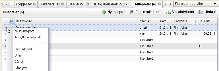 106 Arbeide med eksisterende saker Dette er de samme kommandoene du finner beskrevet i forbindelse med oppgavevinduene i kapittel 4.3.1 og 4.3.2. 6.