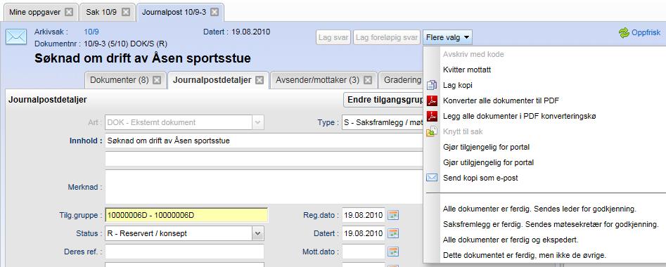 176 Lage tekstdokumenter e-post. Sender du svar på en journalpost registrert via MSH/BEST/EDU, vil svaret automatisk bli journalført hos mottaker i samme sak som journalposten det svares på.