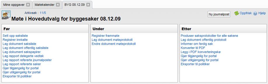 7 Arbeid etter møtet Når møtet er avholdt skal behandling og vedtak skrives inn i møteprotokollen. Møteprotokollen skal godkjennes og det skal produseres saksprotokoller for de enkelte sakene.