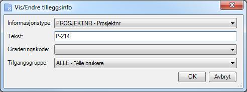 318 Arkiv-plugin Klikk Ny for å registrere tilleggsinformasjon. Velg informasjonstype fra nedtrekkslisten og fyll i tekstfeltet. Klikk OK for å legge den nye informasjonen inn i listen.