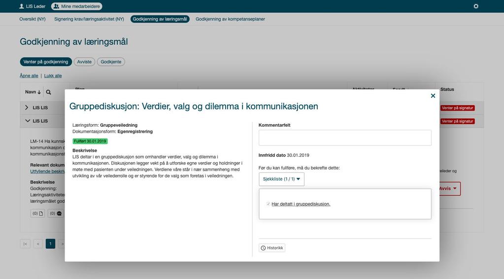 Særlige nyttig er muligheten til å kikke nærmere på de tilhørende læringsaktivitetene og alle læringsmål i læringsmålplanen: Tilgang til læringsaktiviteter og alle læringsmål gir godkjenner et