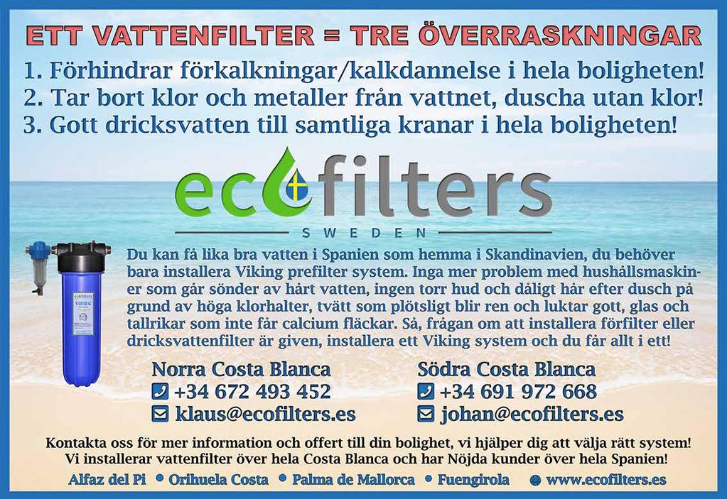 6 NYHETER S T Ø R S T E S K A N D I N A V I S K E U K E A V I S P Å C O S T A B L A N C A EL PERIÓDICO SEMANAL ESCANDINAVO MÁS GRANDE EN COSTA BLANCA NYHETER 7 «Lucky» var heldig Rita Ringdal har