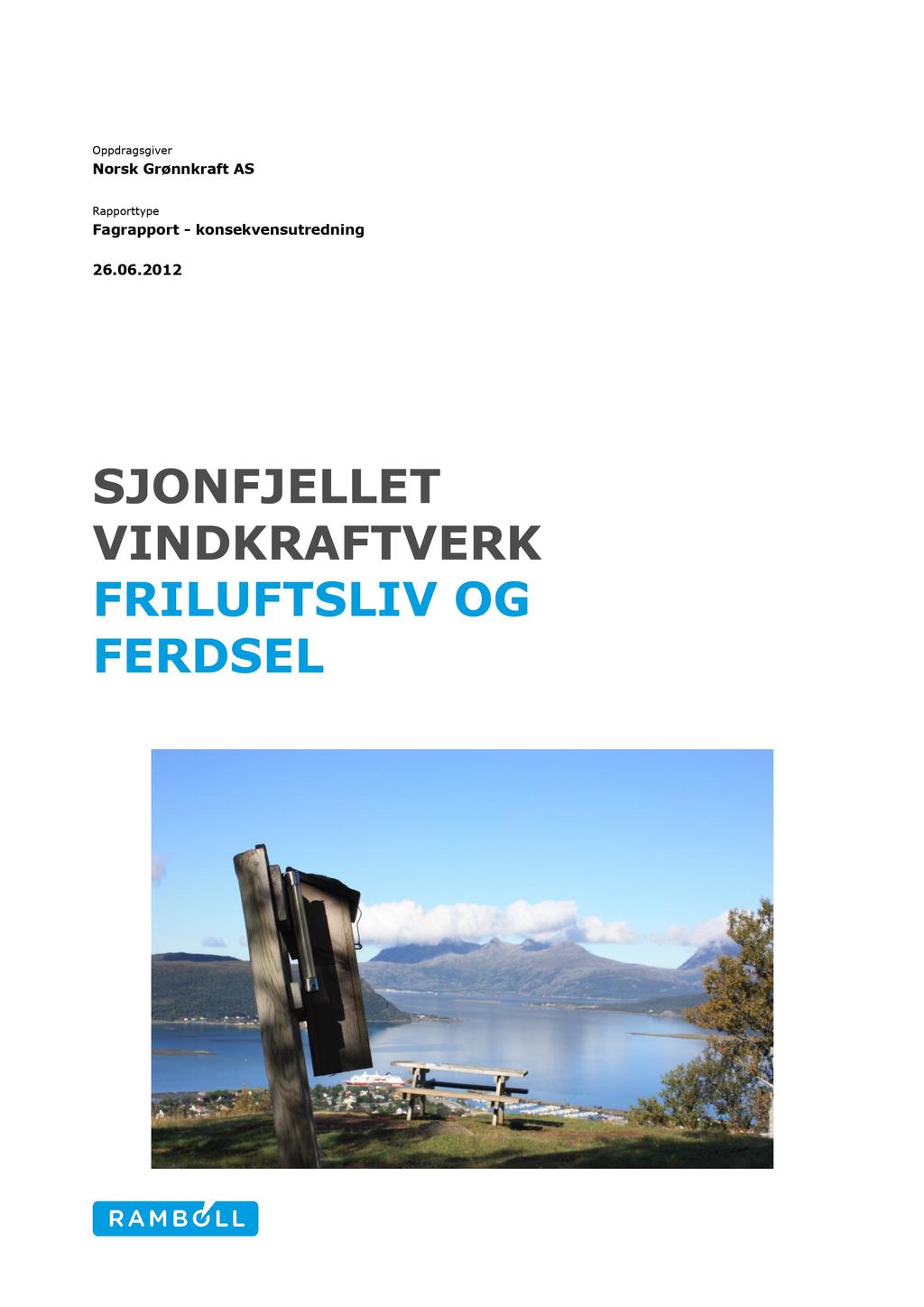 Oppdragsgiver Norsk Grønnkraft AS Rapporttype