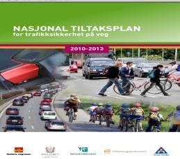Side 23 2018-08-02 6 Visjoner hovedmål 6.1 Visjoner og mål i ulike planer 6.1.1 Nullvisjonen i Nasjonal transportplan Nasjonal transportplan (NTP) for 2014 2023 er en viktig overordnet plan som gir føringer for trafikksikkerhetsarbeidet framover.