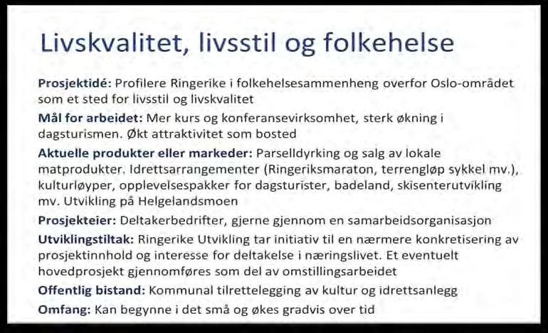 Figur 3.5. Livskvalitet, livsstil og folkehelse Forutsetningen for en slik satsing, er slett ikke dårlige.