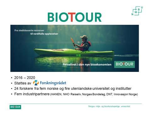 til verdifulle opplevelser: Reiselivet i den nye bioøkonomien».