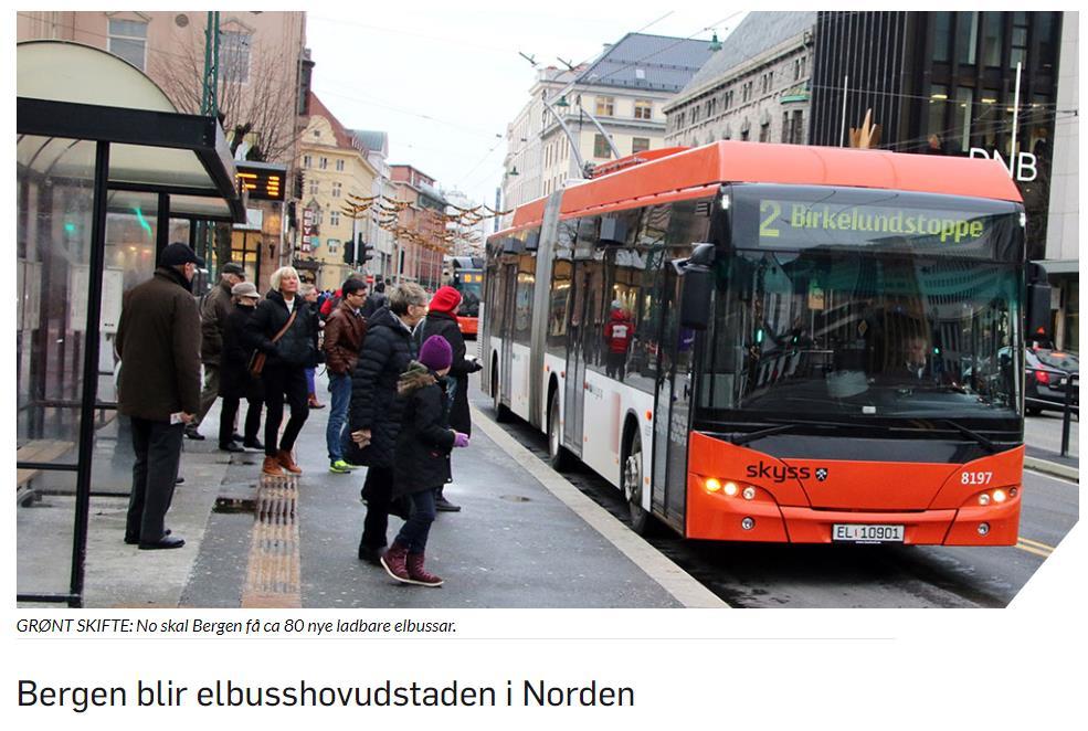 Rutebussene i Bergen blir fossilfrie frå desember 2020 Hordaland fylkeskommune med største anbud på elektriske busser i Norden til nå! Anbudskonkurransen Skyss har levert Doffin er på minst 3.