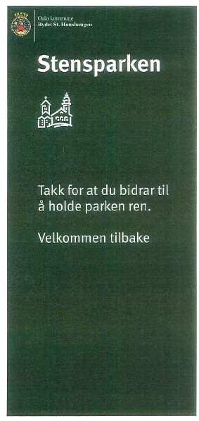 Når det gjelder renhold (forsøpling) og taggefjerning generelt i bydelen, så er ansvaret for dette delt mellom bydelen (parkene), Friluftsetaten ( St.