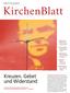 KirchenBlatt. Kreuzen. Gebet und Widerstand