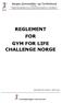 REGLEMENT FOR GYM FOR LIFE CHALLENGE NORGE