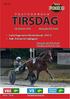 TIRSDAG KR. 25,- T R A V P R O G R A M. 27. februar 2018 Stevnestart kl Lucky Vegas møter Riordan Kronos i V65-6 Valle Tiril mot Art Myklagard