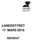 LANDSSTYRET 17. MARS 2019 REFERAT