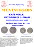 MYNTAUKSJON KAFE GIMLE MØTELOKALET 2. ETASJE. Romsdal Myntforening. Lørdag 3. april 2004 kl BUSSHOLDEPLASSEN. Visning fra kl. 9.