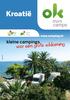 Kroatië. voor een grote voldoening. kleine campings.   GRATIS. Kroatische Camping Vereniging