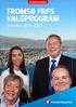 TROMSØ FRPS VALGPROGRAM Perioden