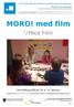 MORO! med film. v /Mica Film. Bestillingstilbud til klasse. Den kulturelle skolesekken/kultuvrralaš skuvlalávka