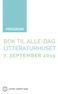 PROGRAM BOK TIL ALLE-DAG LITTERATURHUSET