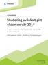 Vurdering av lokalt gitt eksamen vår 2014