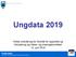 Ungdata Felles orientering for Komité for oppvekst og inkludering og Helse- og omsorgskomiteen 12. juni 2019 RISØR KOMMUNE.