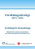 Forskningsstrategi Avdeling for farmakologi Klinikk for laboratoriemedisin Oslo universitetssykehus/universitetet i Oslo