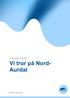 Valgprogram Vi tror på Nord- Aurdal. Nord-Aurdal Høyre