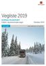 Vegliste 2019 NORMALTRANSPORT. w w w.ve gve s e n.no/ve gl is ter. Au st-agde r. Foto: Steinar Svensbakken