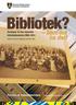 Bibliotek? bare må ha det! Finnmark fylkesbibliotek. Strategier for den regionale bibliotektjenesten 2005 2014. www.fm.fylkesbibl.