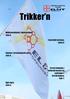 Trikker n. Medlemsøkning i fagforeninga, Side 3. Statistikk fastlønn, siden 6. Kvinner i utradisjonelle yrker, side 4.