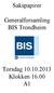 Sakspapirer. Generalforsamling BIS Trondheim. Torsdag 10.10.2013 Klokken 16.00