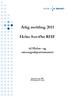 Årlig melding 2011. Helse Sør-Øst RHF. til Helse- og omsorgsdepartementet. Hamar 15. mars 2012 (Til styremøte 15. mars)