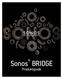 Sonos BRIDGE. Produktguide