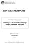 REVISJONSRAPPORT. Forvaltningsrevisjonsprosjektet. Revisjonsrapport 29 / F-02. Avgitt desember 2006. 2. opplag