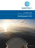 En helhetlig maritim forsknings- og innovasjonsstrategi. Handlingsplan 2012. www.maritim21.no