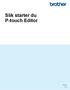 Slik starter du P-touch Editor