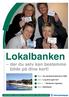 Lokalbanken. der du selv kan bestemme bilde på dine kort! Side 2 Ny pensjonsordning fra 2008. Side 3 Lag dine egne kort. Side 4 7 Bankenes regnskap